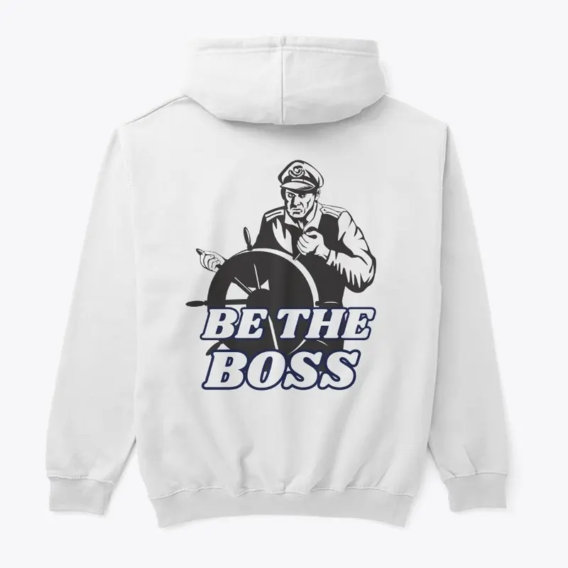 BE THE BOSS